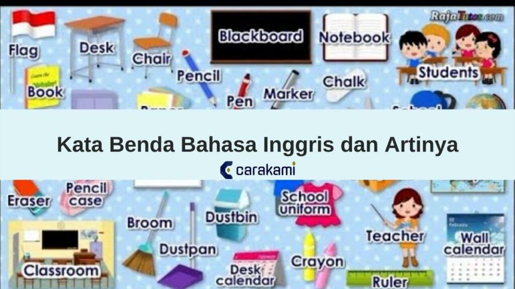 Kata Benda Dalam Bahasa Inggris Dan Artinya A Sampai Z