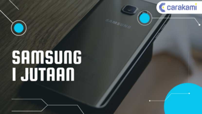 Samsung 1 Jutaan 2023 Terbaik