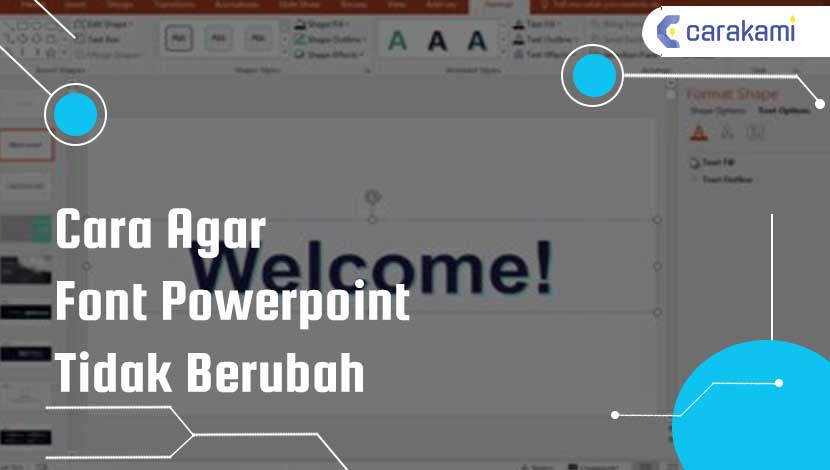 Cara Agar Font Powerpoint Tidak Berubah