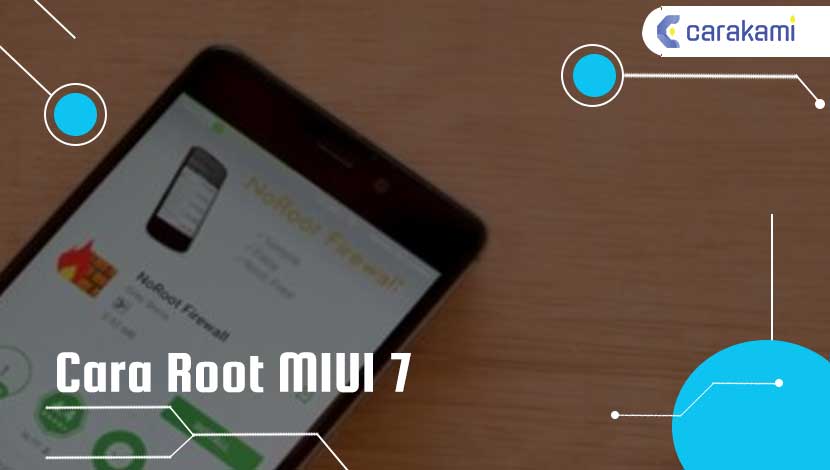 Cara Root MIUI 7