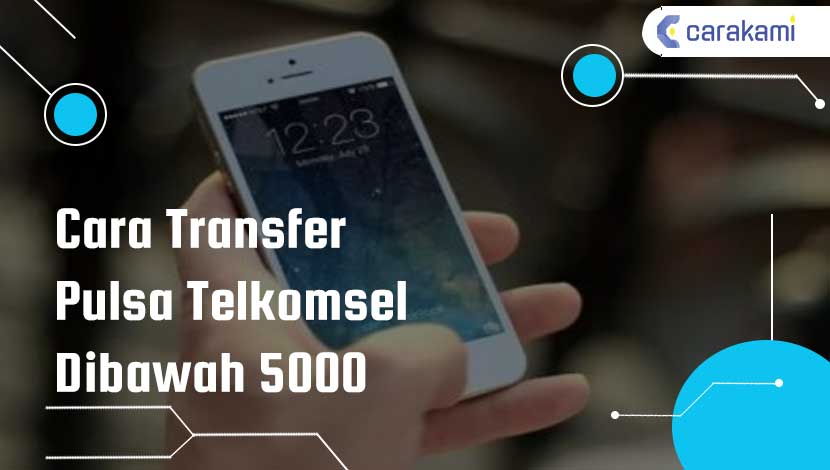 Cara Transfer Pulsa Telkomsel Dibawah 5000