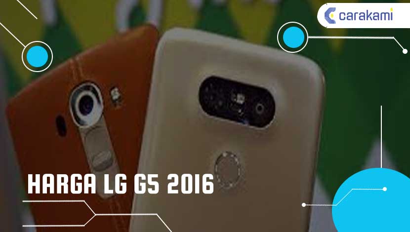 Harga LG G5 2016