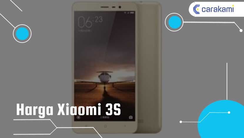 daftar Harga Xiaomi 3S