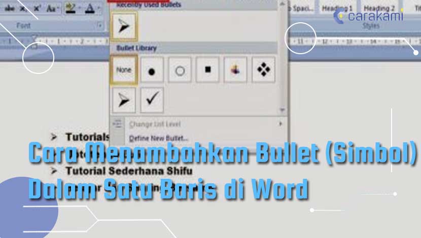 Cara Menambahkan Bullet (Simbol) Dalam Satu Baris di Word