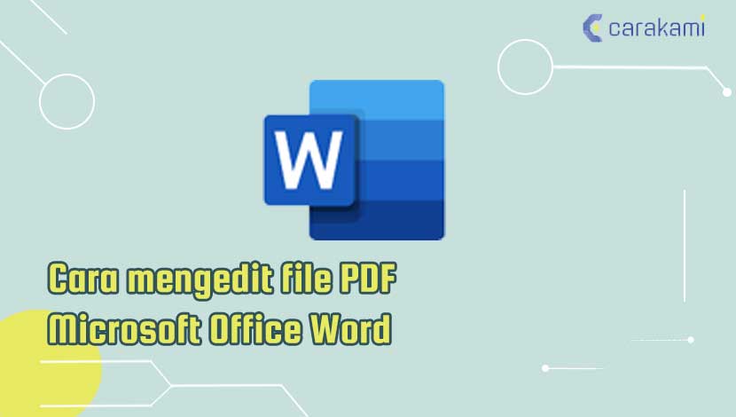 Cara Mengedit File PDF Microsoft Office Word Mudah!