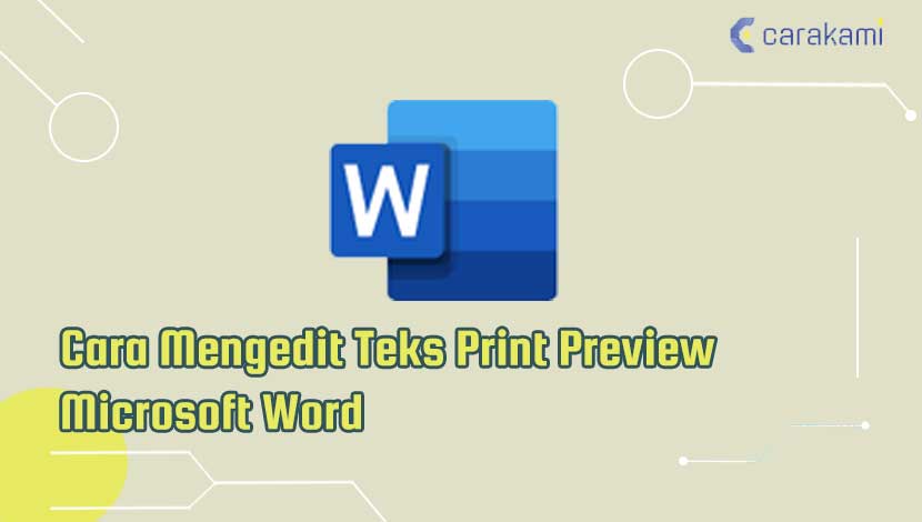 Cara Mengedit Teks Print Preview Microsoft Word