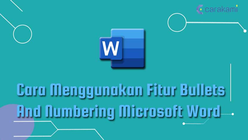 Cara Menggunakan Fitur Bullets And Numbering Microsoft Word