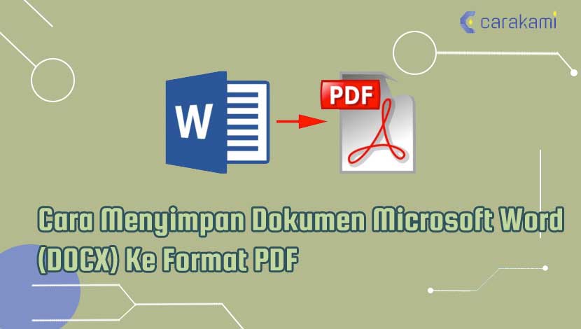 Cara Menyimpan Dokumen Microsoft Word (DOCX) Ke Format PDF