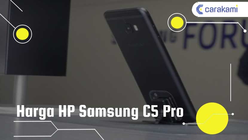 Harga HP Samsung C5 Pro