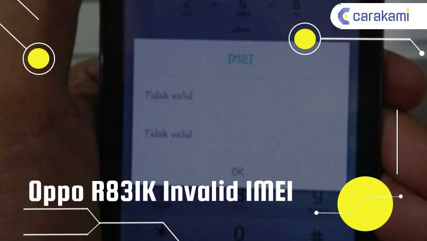 Oppo R831K Invalid IMEI