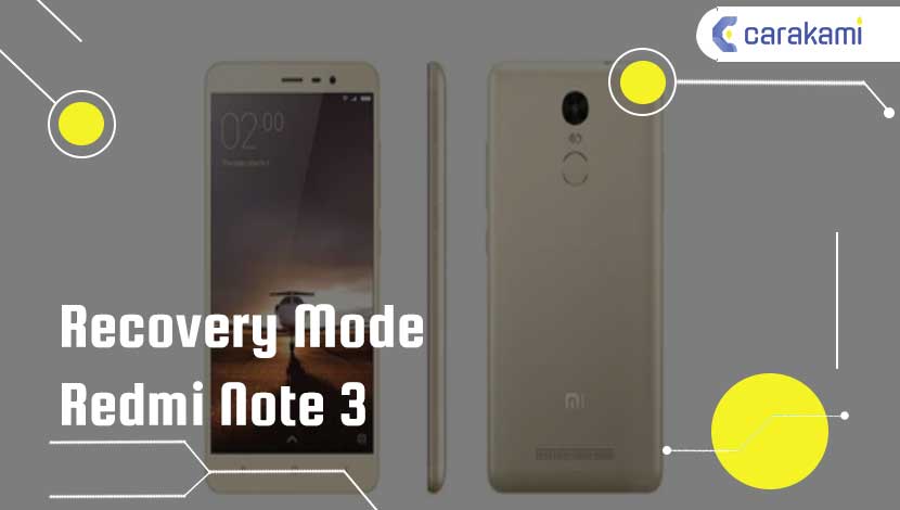 Recovery Mode Redmi Note 3