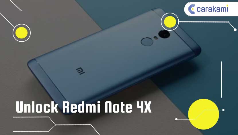 Unlock Redmi Note 4X terbaru
