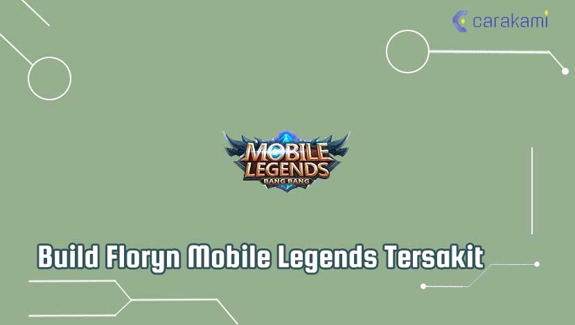 Build Floryn Mobile Legends Tersakit