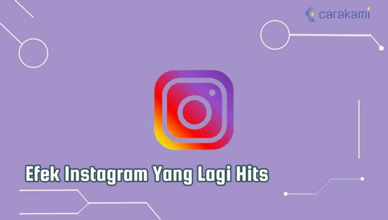 Efek Instagram Yang Lagi Hits Terbaru