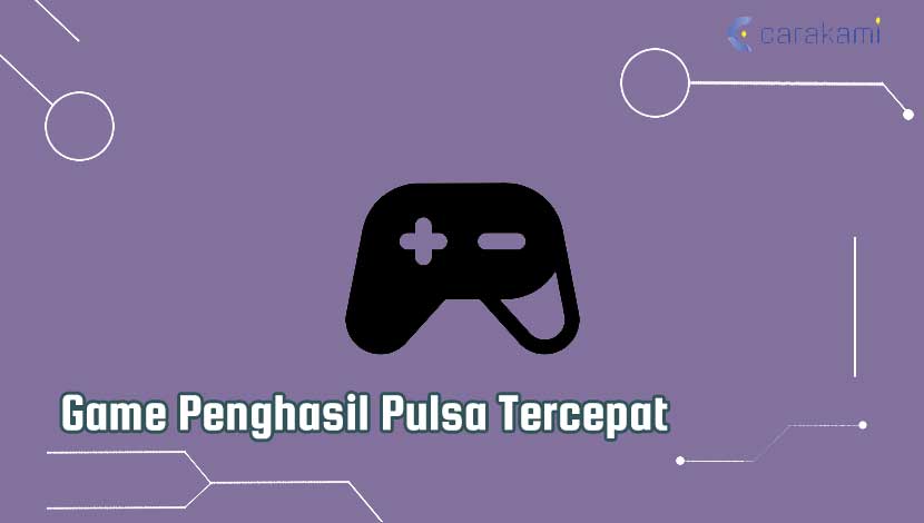 Game Penghasil Pulsa Tercepat