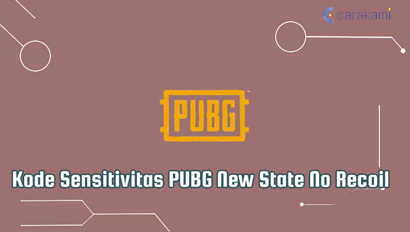 Kode Sensitivitas PUBG New State No Recoil