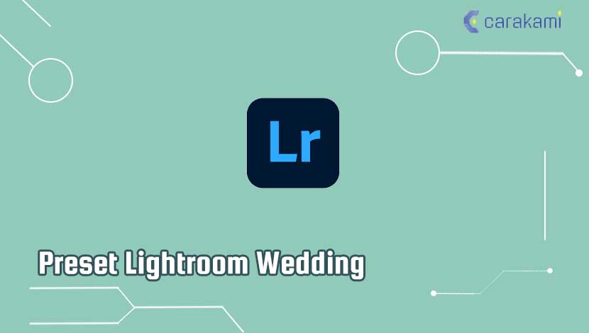 Preset Lightroom Wedding