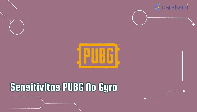 Sensitivitas PUBG No Gyro