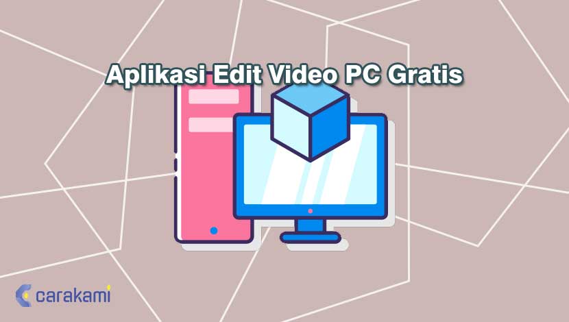 Aplikasi Edit Video PC Gratis
