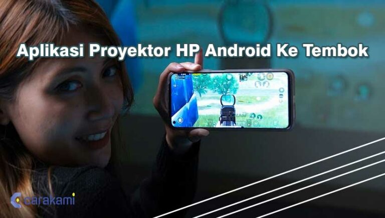 8 Aplikasi Proyektor HP Android Ke Tembok Terbaik