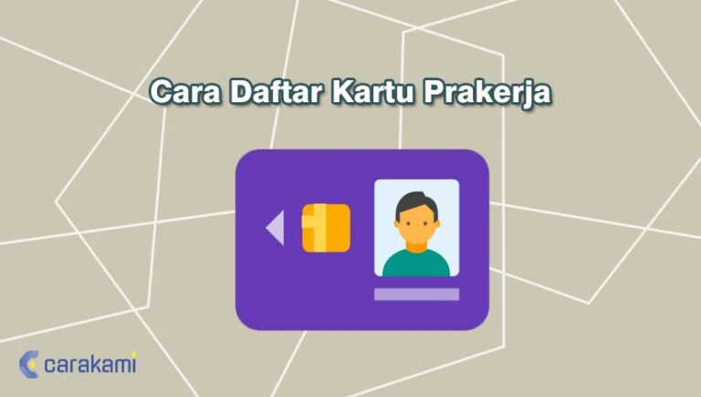 Langkah Cara Daftar Kartu Prakerja Terbaru