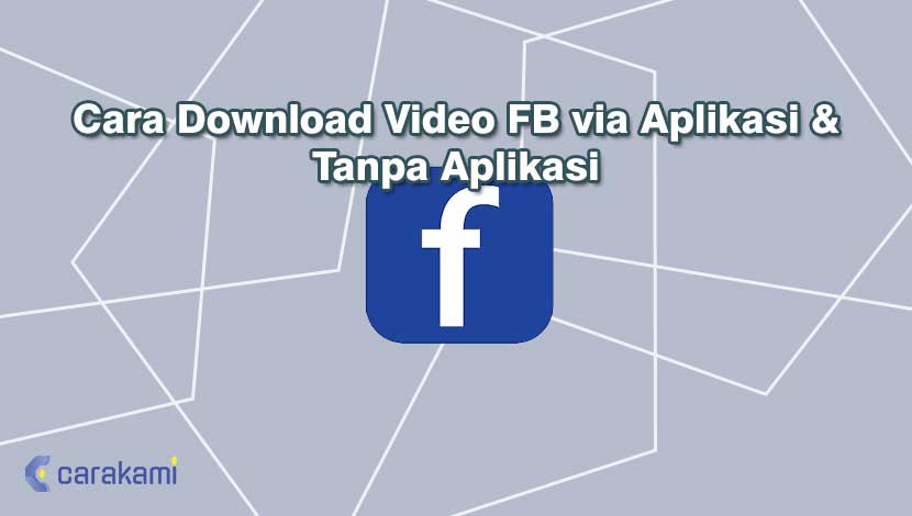 Aplikasi download video facebook tanpa login