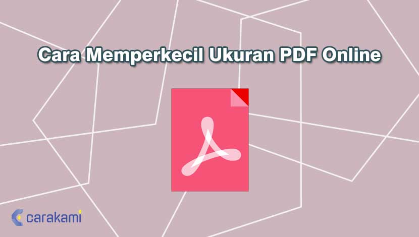 Cara Memperkecil Ukuran PDF Online