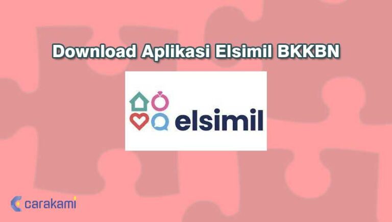 Download Aplikasi Elsimil BKKBN 100% Gratis