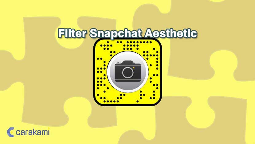 Filter Snapchat Aesthetic