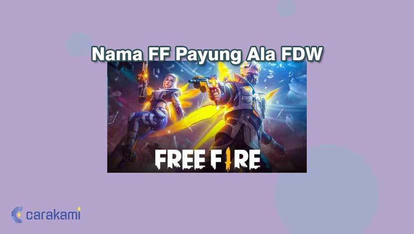 Nama FF Payung Ala FDW