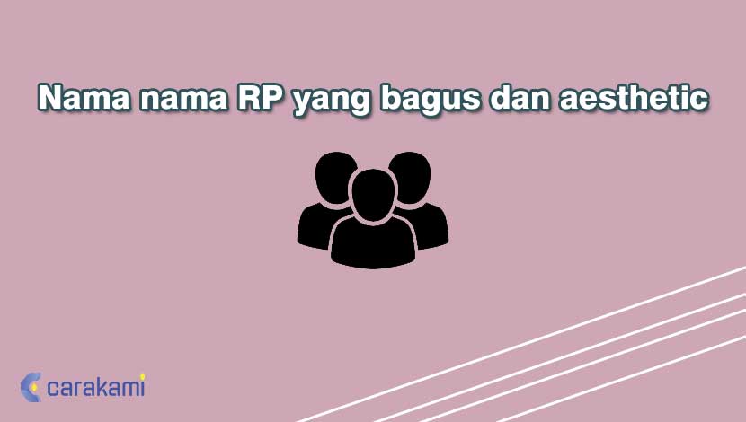 Nama nama RP yang bagus dan aesthetic