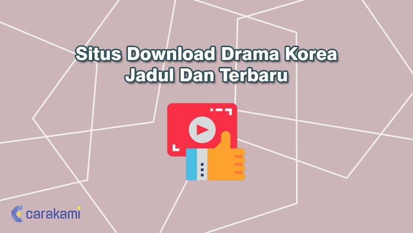 Situs Download Drama Korea Jadul Dan Terbaru