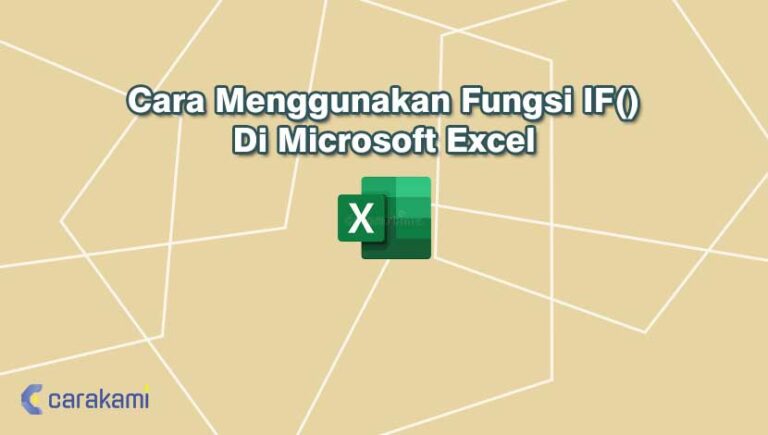 di microsoft excel fungsi if digunakan untuk