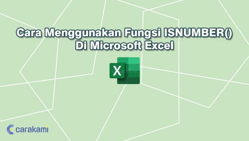 Cara Menggunakan Fungsi ISNUMBER() Di Microsoft Excel
