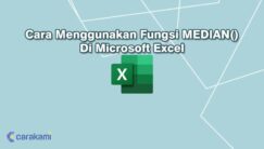 Cara Menggunakan Fungsi MEDIAN() Di Microsoft Excel
