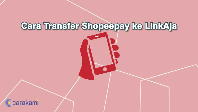 Cara Transfer Shopeepay ke LinkAja