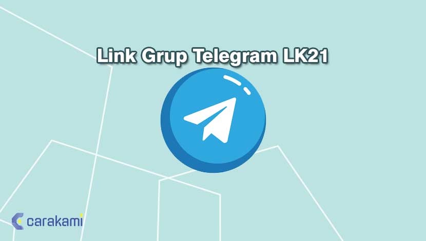 Link Grup Telegram LK21
