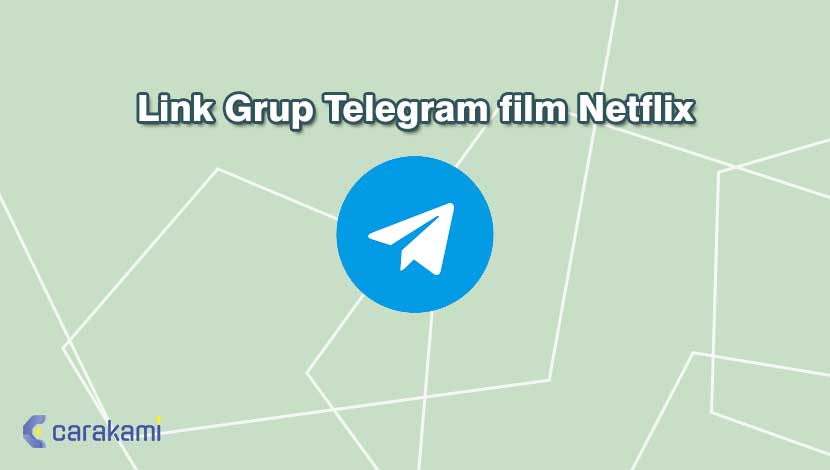 Link Grup Telegram film Netflix