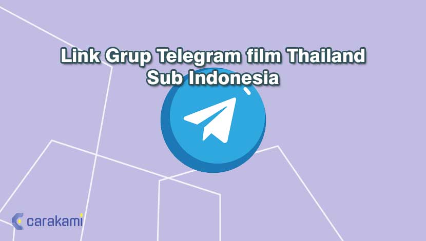 Link Grup Telegram film Thailand Sub Indonesia