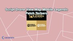 Script Drone View Map Mobile Legends Patch Terbaru