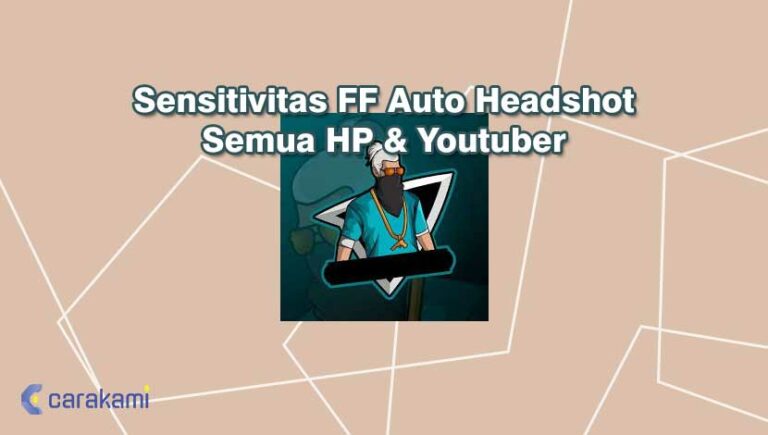 10 Sensitivitas Ff Auto Headshot Semua Hp And Youtuber 6395