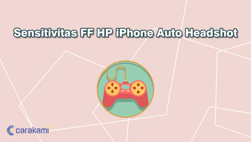 Sensitivitas FF HP iPhone Auto Headshot