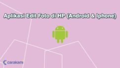 7 Aplikasi Edit Foto di HP (Android & Iphone) Terbaik