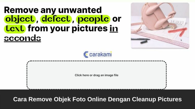 Cara Menghapus Objek di Foto Online Tanpa Aplikasi 2023