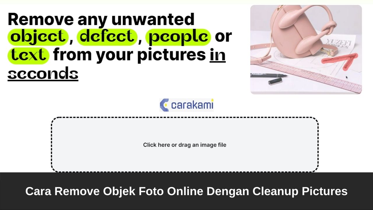 Cara Menghapus Objek di Foto Online Tanpa Aplikasi 2024