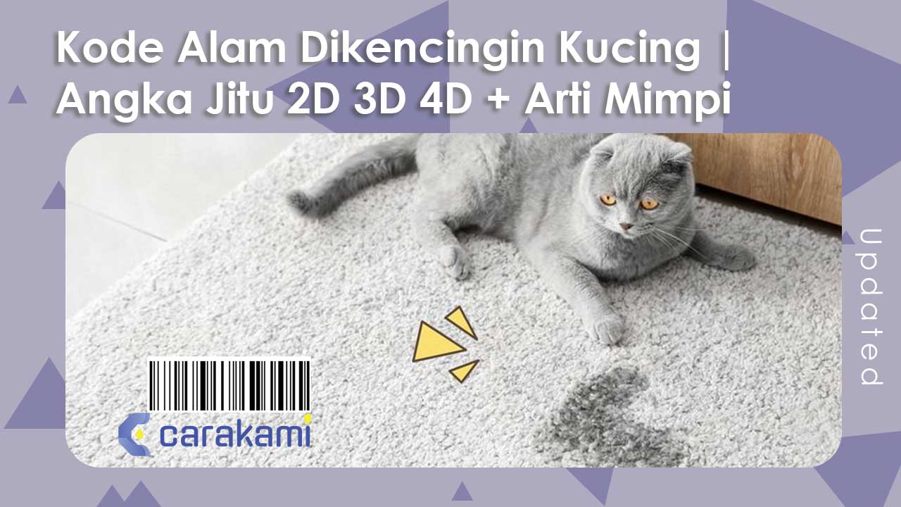 Kode Alam Dikencingin Kucing | Angka Jitu 2D 3D 4D + Arti Mimpi