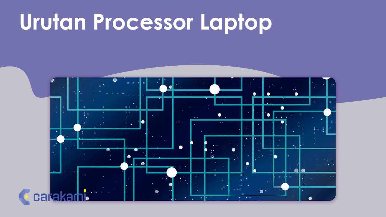 Urutan Processor Laptop