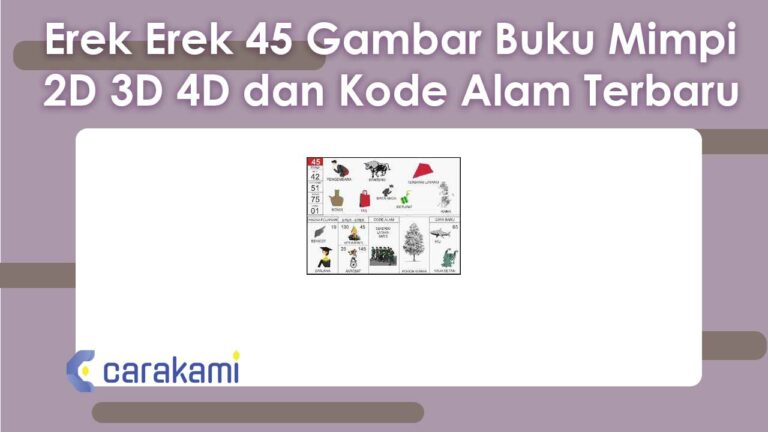 Erek-Erek 45 Gambar Buku Mimpi 2D 3D 4D & Kode Alam Terbaru