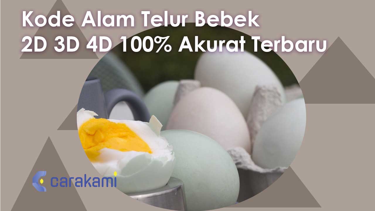 Kode Alam Telur Bebek 2D 3D 4D 100% Akurat Terbaru