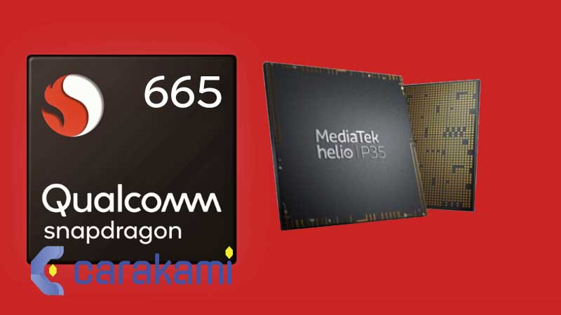 Perbandingan Mediatek Helio P35 vs Snapdragon 665
